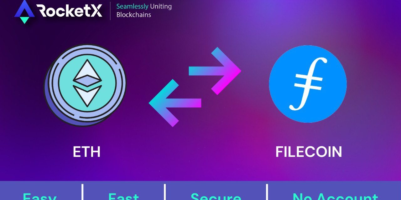 How to Seamlessly Bridge Ethereum to Filecoin with RocketX in 5 Simple Steps